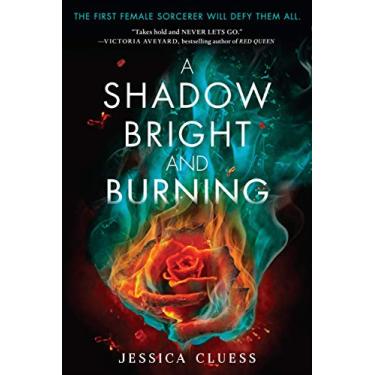 Imagem de A Shadow Bright and Burning (Kingdom on Fire, Book One) (English Edition)