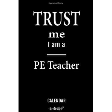 Imagem de Calendar for PE Teachers/PE Teacher: Weekly Calendar for 2020 / Journal/Planner for the whole year. Space for Notes, Diary Writing, Event Planning, Quotes & Memories
