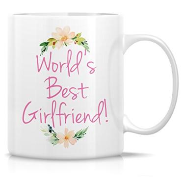 Imagem de Retreez Caneca engraçada - World's Best Girlfriend! Canecas de café de cerâmica de 325 ml - Presentes de aniversário engraçados, sarcásticos, motivacionais, inspiradores para esposa, namorada