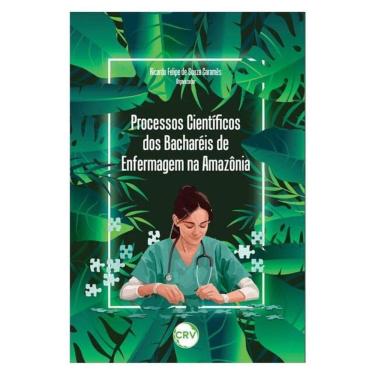 Imagem de Processos Científicos Dos Bacharéis De Enfermagem Na Amazônia