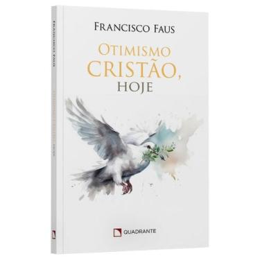 Imagem de Livro - Otimismo cristão, hoje