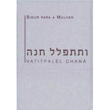 Imagem de Livro -SIDUR PARA A MULHER - Vatipalel Chaná - Traduzido e Translitera