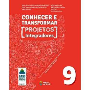 Imagem de Livro - Conhecer e transformar - projetos integradores 9 - 9º ano - En