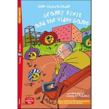 Imagem de Granny Fixit And The Video Game - Young Eli Readers Below A1 - Downloadable Multimedia