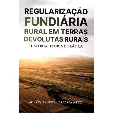 Imagem de Regularização Fundiária Rural Em Terras Devolutas Rurais
