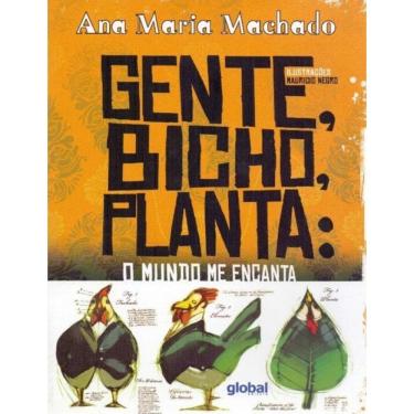 Imagem de Gente, Bicho, Planta - O Mundo Me Encanta