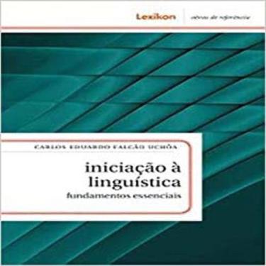 Imagem de Iniciação à Linguística: Fundamentos Essencias Sortido - LEXIKON, Sort