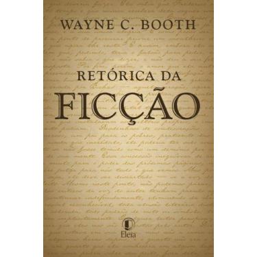Imagem de Livro - Retórica da Ficção
