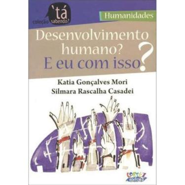 Imagem de Desenvolvimento Humano? E Eu Com Isso?