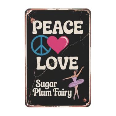 Imagem de Peace Love Sugar Plum Fairy Nutcracker Ballet Vintage Metal Wall Decor Funny Room Decor para casa, escritório ou quintal 20 x 30 centímetros em estilo boho gótico ou country Adicione um toque de