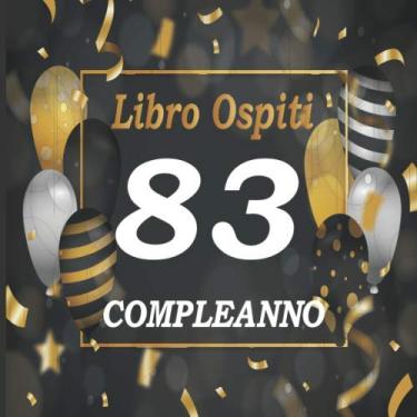 Imagem de 83 Compleanno Libro Ospiti: 83 ° regalo di compleanno per taccuino uomo | Diario a righe - 1937 83 ° regalo di compleanno per uomini che compiono 83 ° ... padre amico cognato zio che compie 83 anni