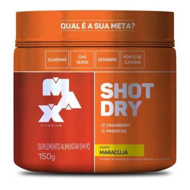 Imagem de Shot Dry Termogênico 150g MaxTitanium-Unissex