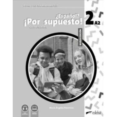 Imagem de NUEVO ESPANOL POR SUPUESTO 2 (A2) - GUIA DIDACTICA - 2ª EDICION - EDEL