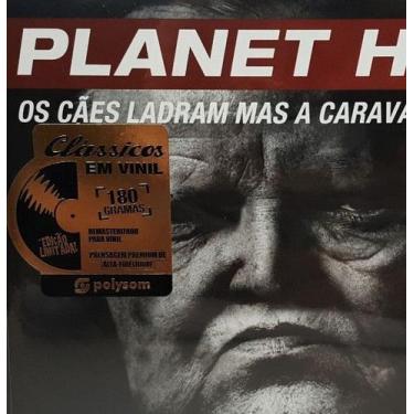 Imagem de Lp Planet Hemp - Os Cães Ladram Mas A Caravana Não Pára - POLYSOM