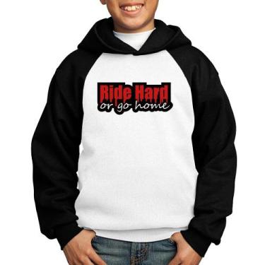 Imagem de Moletom Infantil Ride Hard or go home - Foca na Moda, Branco, Preto, 1