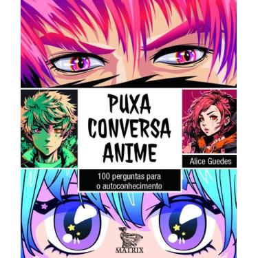 Imagem de Livro - Puxa conversa anime