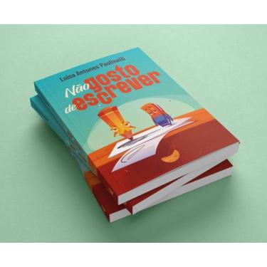 Imagem de Livro - NÃO GOSTO DE ESCREVER