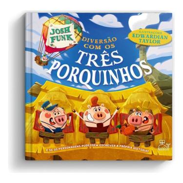 Imagem de Diversão Com os Três Porquinhos - E Se os Personagens Pudessem Escrever a Própria História?