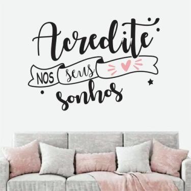 Imagem de Adesivo de Parede Frase Acredite nos seus sonhos - RA Personalize