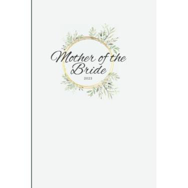 Imagem de Mother of the Bride Notebook | Wedding Planner Organizer: Gift | Bridesmaids | Maid of Honor | Bride