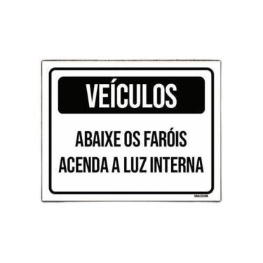 Imagem de Kit 3 Placas Veículos Abaixe Faróis Acenda Luz Interna