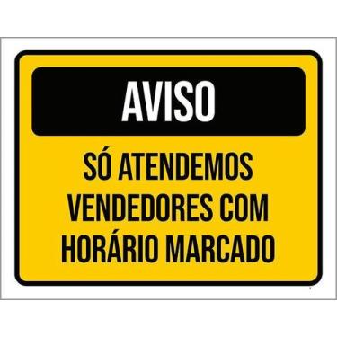 Imagem de Kit 10 Placa Acm Atendemos Vendedores Horário Marcado 18X23 - Sinalizo