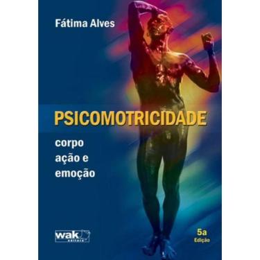 Imagem de Psicomotricidade - Corpo, Acao E Emocao - 5ª Ed