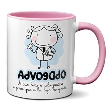 Imagem de Caneca Advogado Para A Lei Ser Cumprida Lutar Por Justiça (Rosa)