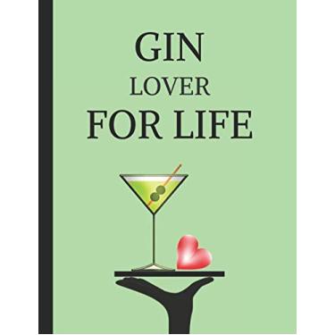 Imagem de Gin Lover For Life: 2 In 1 Half-Lined and Half-Blank Journal