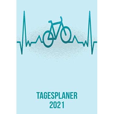 Imagem de Tagesplaner 2021: DIN A4 Kalender von 01/2021 - 12/2021 1 Tag = 1 Seite mit großem Tageskalender und großartiger Übersicht. Monatsübersicht, ... Kalenderbuch / Fahrrad heartbeat herzschlag