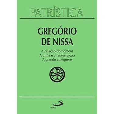 Imagem de Patrística Vol. 29 - A Criação Do Homem A Alma E A Ressurreição A Grande Catequese