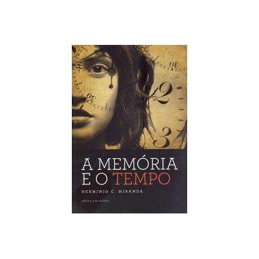 Imagem de A Memoria e o Tempo - Lachatre