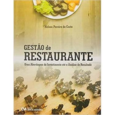 Imagem de Gestão de Restaurante - Uma Abordagem do Investimento até a Análise do