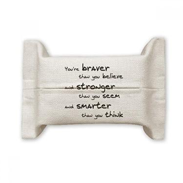Imagem de Braver Stronger Smarter Citação Facial Suporte de capa de papel de tecido de algodão saco de linho
