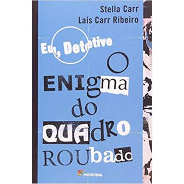 Imagem de Eu, Detetive - Vol 02 - O Enigma Do Quadro Roubado