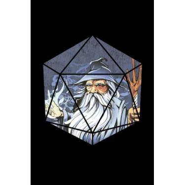 Imagem de Fantasy Wizard Mage D20 - Notebook for Nerdy Geeks: DIN A5 (6x9) notebook for roleplaying enthusiasts and pen and paper RPG fans with 120 lined pages and days of the week for the diary function