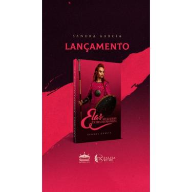 Imagem de Elas Mulheres Extraordinárias - Sandra Garcia