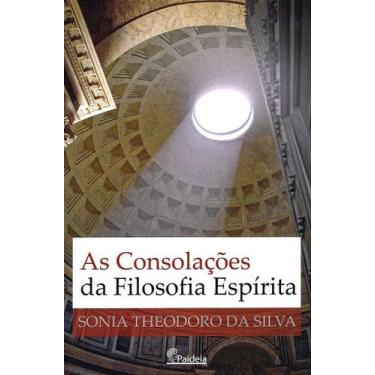 Imagem de As Consolações da Filosofia Espírita - Livro Doutrinário - PAIDEIA