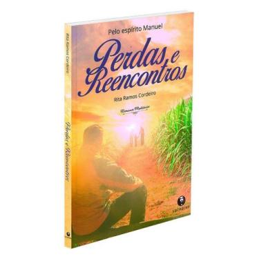 Imagem de Perdas e Reencontros - Romance Espírita - LACHATRE
