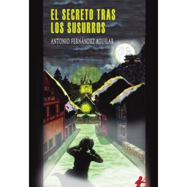 Imagem de El secreto tras los susurros - Espanhol