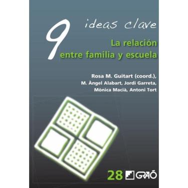 Imagem de 9 ideas clave. La relación entre familia y escuela - Espanhol