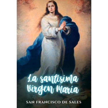 Imagem de La Santísima Virgen María - Espanhol