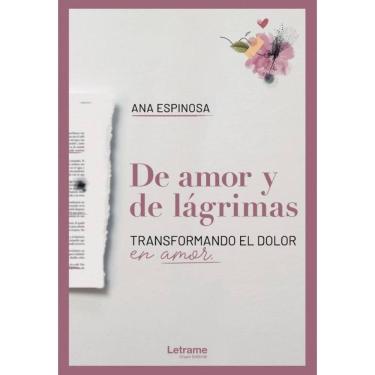 Imagem de De amor y de lágrimas. Transformando el dolor en amor - Espanhol