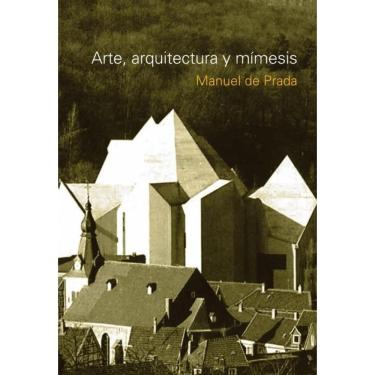 Imagem de Arte, arquitectura y mímesis  - Espanhol