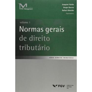 Imagem de NORMAS GERAIS DE DIREITO TRIBUTáRIO - VOL.01 - FGV