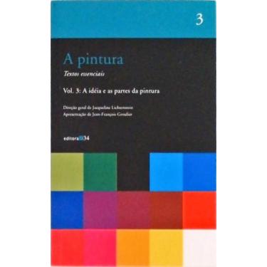 Imagem de Pintura, A - Volume 3 - Editora 34