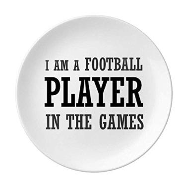 Imagem de I Am A Football Player In The Games Prato Decorativo de Porcelana Salver Talheres Prato de Jantar