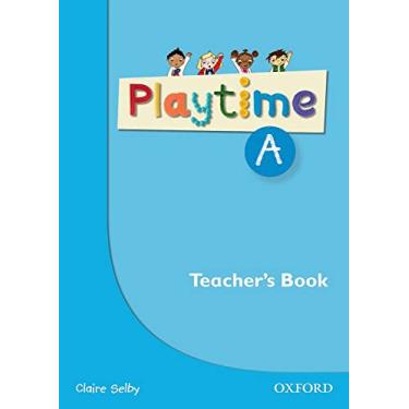 Imagem de Playtime a - Teacher´s Book: Stories, DVD and play- start to learn real-life English the Playtime way!
