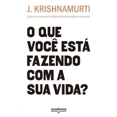 Imagem de O que você está fazendo com a sua vida?: Autor com mais de 4 milhões de livros vendidos