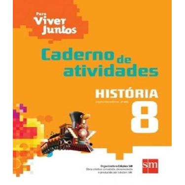 Imagem de Para viver juntos   historia   caderno de atividades   8 ano   ef ii